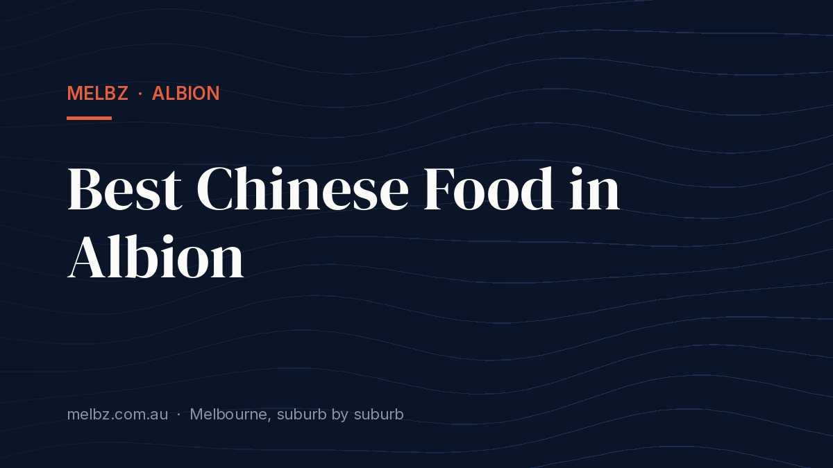 Title card: Best Chinese Food in Albion
