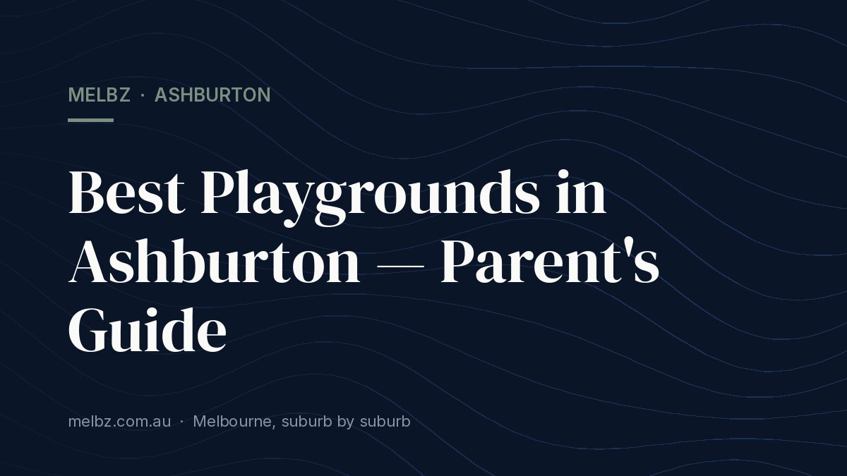 Title card: Best Playgrounds in Ashburton — Parent's Guide