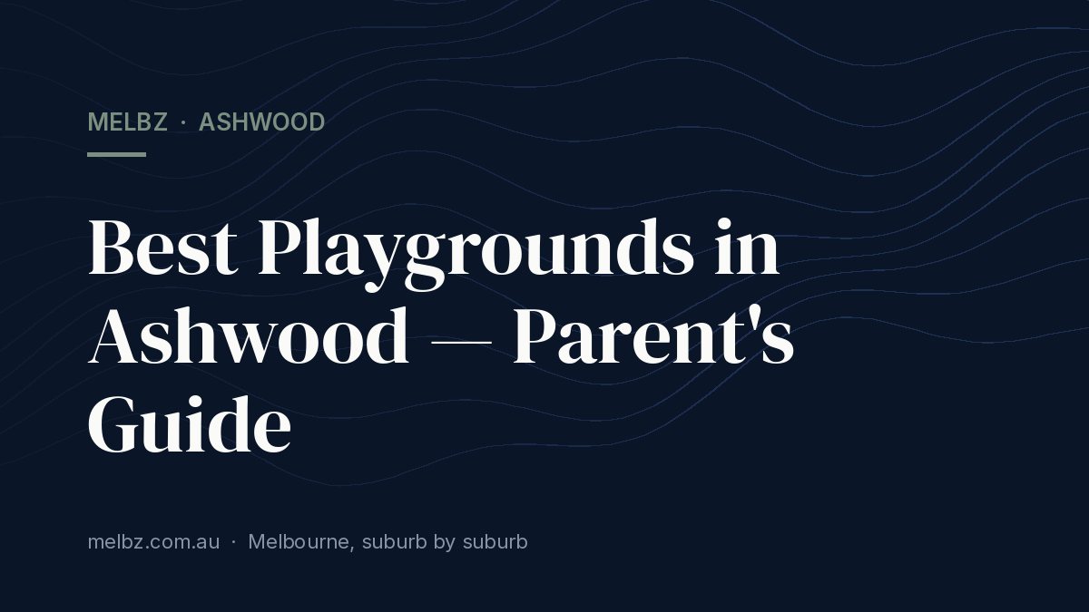 Title card: Best Playgrounds in Ashwood — Parent's Guide