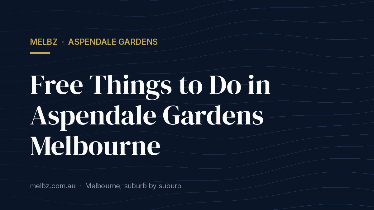 Title card: Free Things to Do in Aspendale Gardens Melbourne