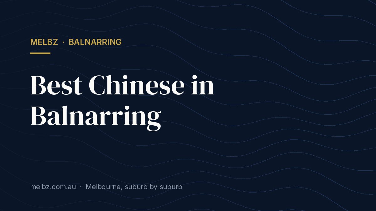 Title card: Best Chinese in Balnarring