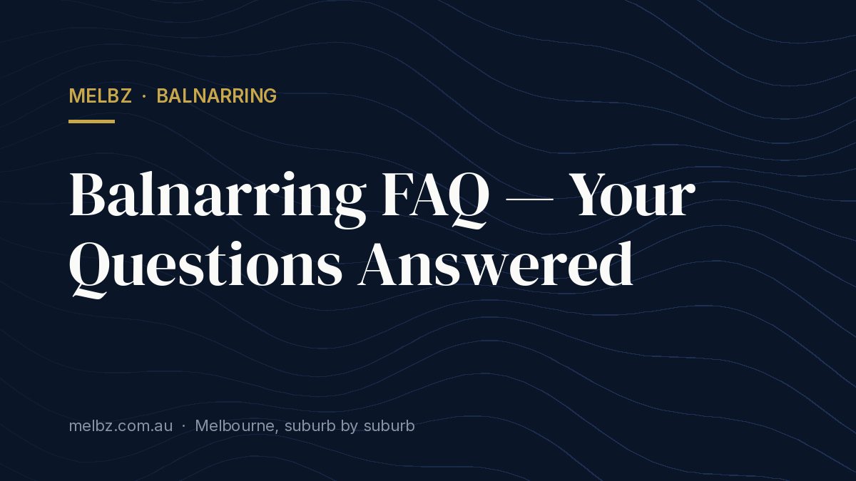 Balnarring FAQ — Your Questions Answered