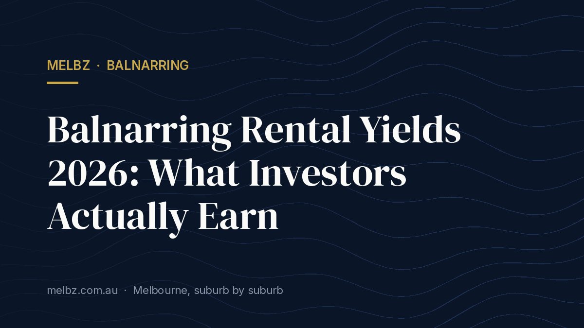 Title card: Balnarring Rental Yields 2026: What Investors Actually Earn