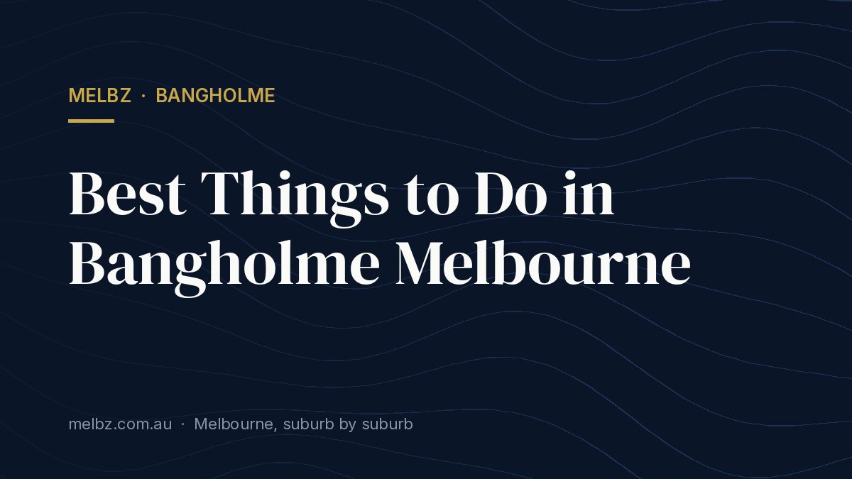 Title card: Things to Do in and Around Bangholme: Five Places