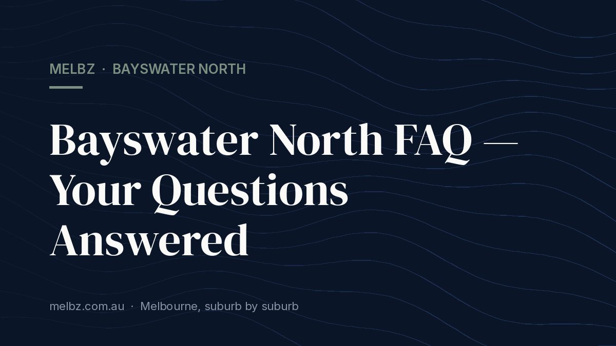 Title card: Bayswater North FAQ — Your Questions Answered
