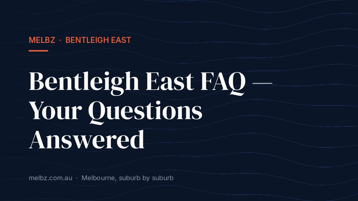 Title card: Bentleigh East FAQ — Your Questions Answered