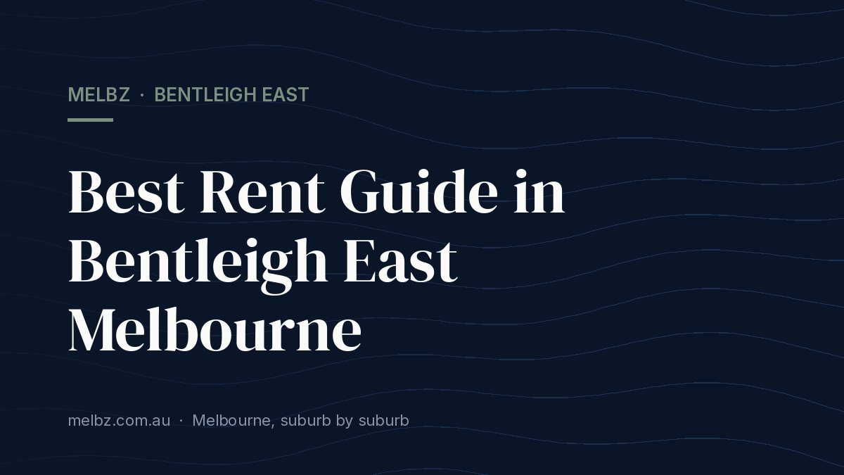 Title card: Best Rent Guide in Bentleigh East Melbourne