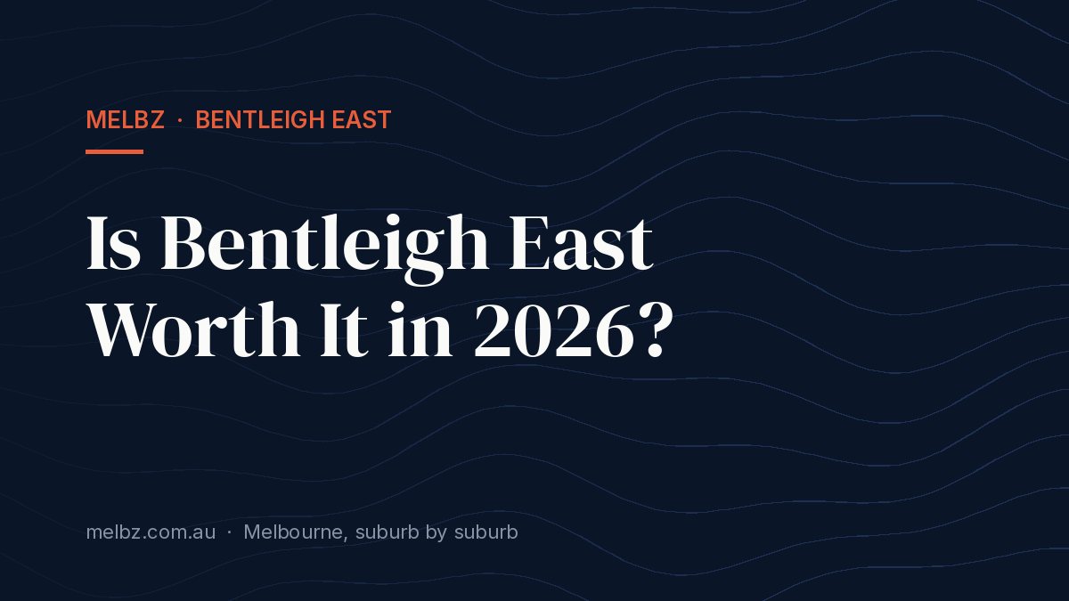 Title card: Is Bentleigh East Worth It in 2026?