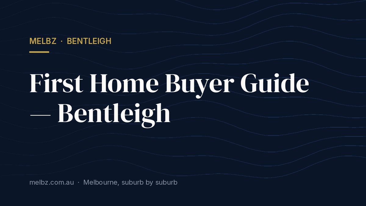 Title card: First Home Buyer Guide — Bentleigh