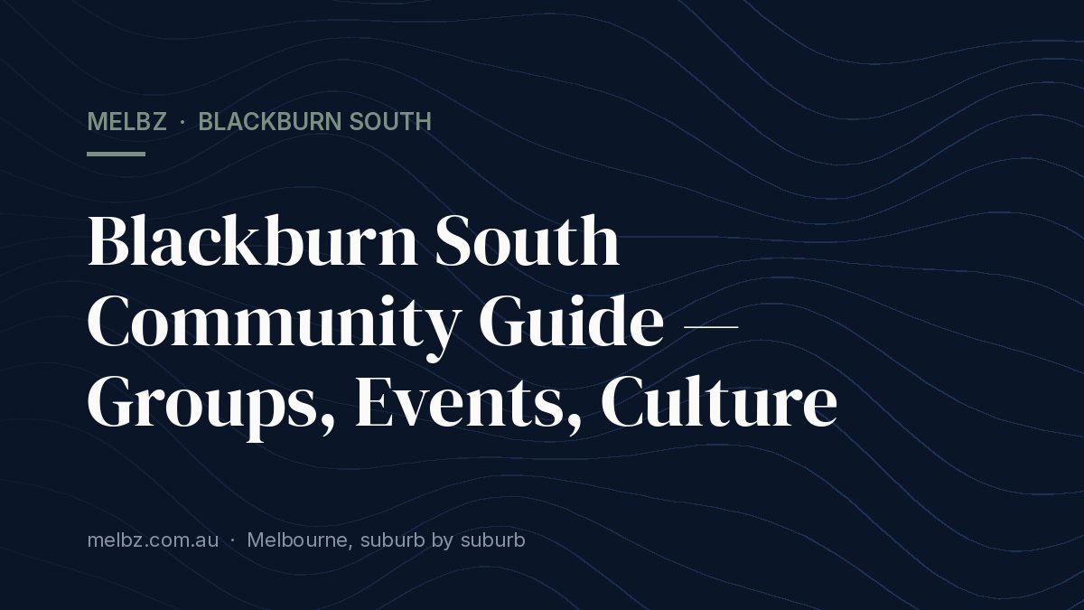 Title card: Blackburn South Community Guide — Groups, Events, Culture