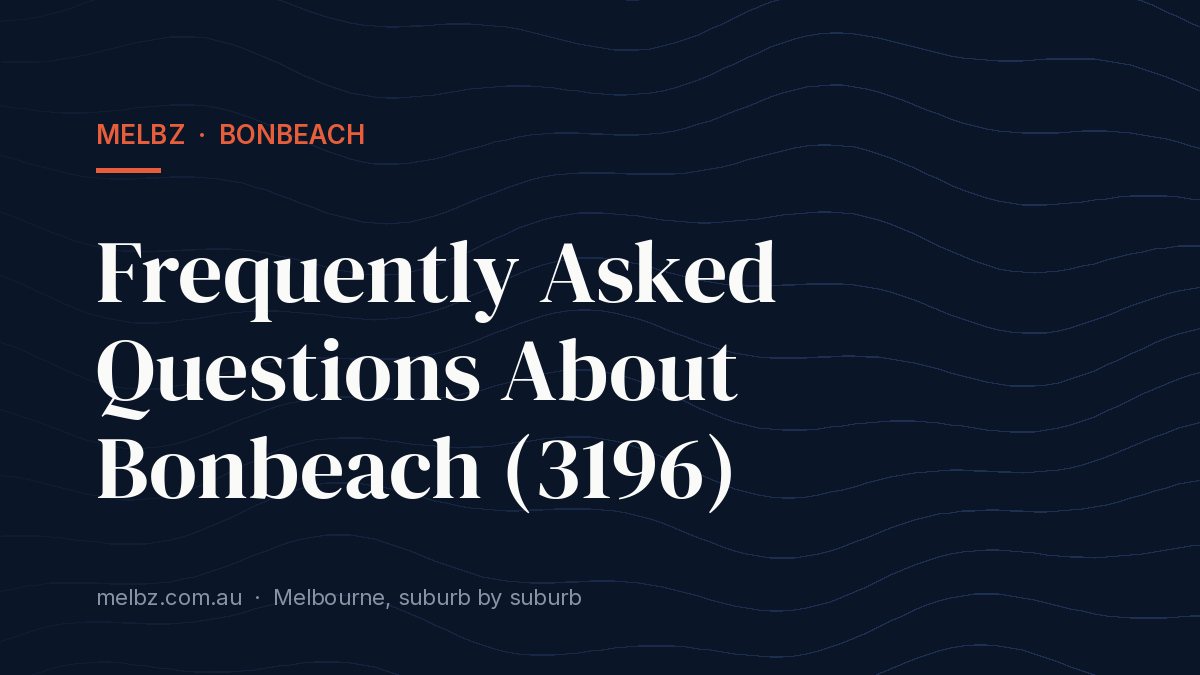 Title card: Frequently Asked Questions About Bonbeach (3196)