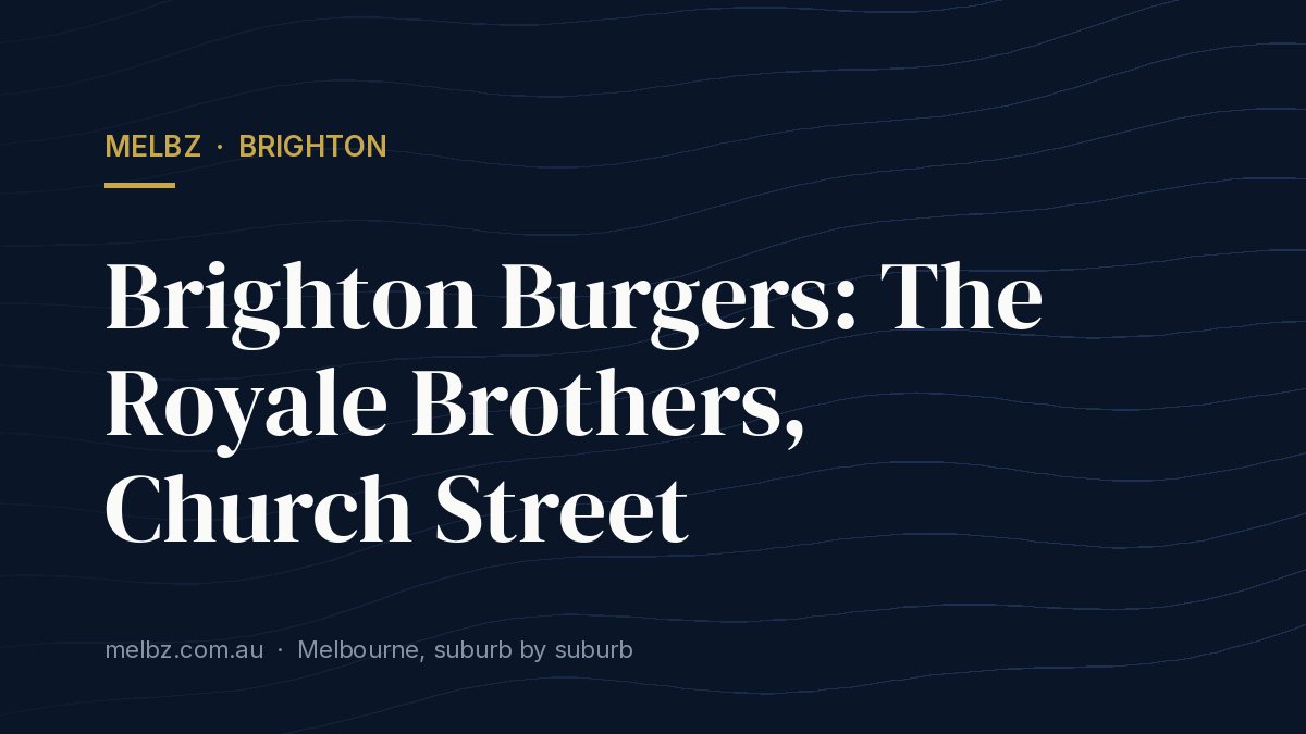 Title card: Brighton Burgers: The Royale Brothers, Church Street