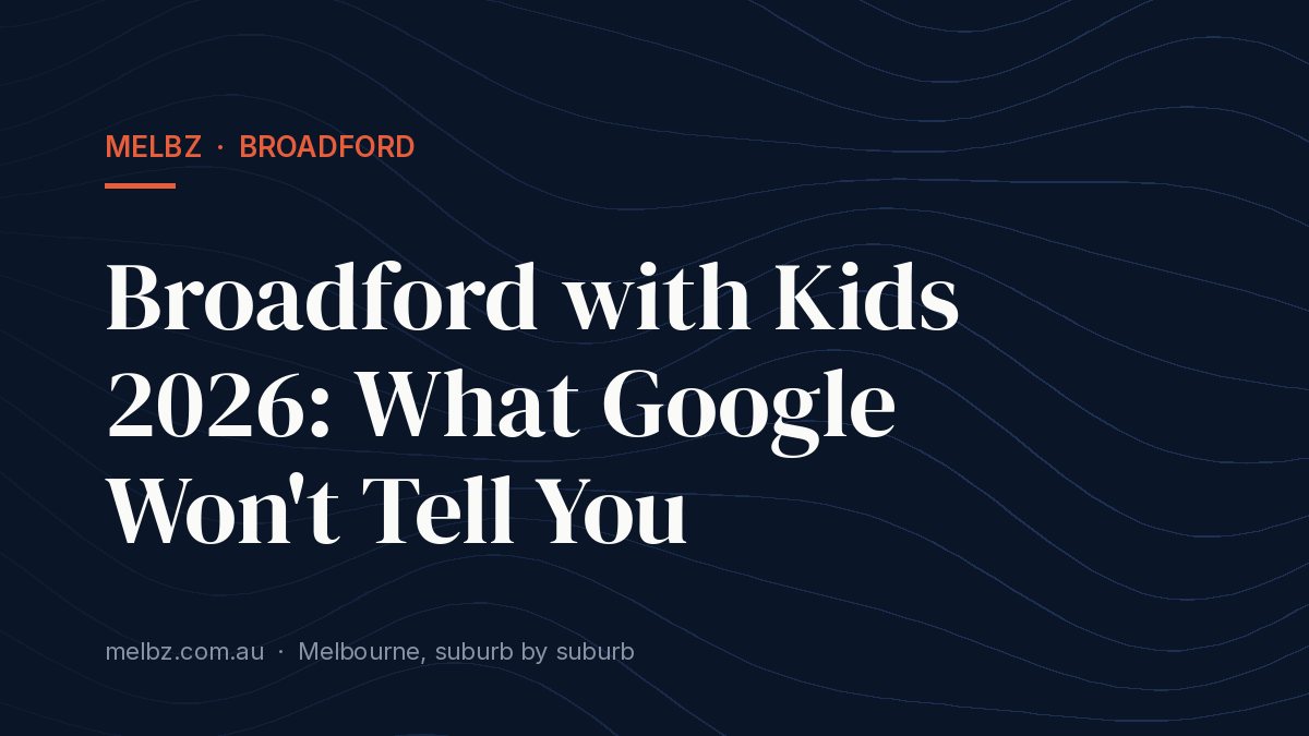 Title card: Broadford with Kids 2026: What Google Won't Tell You