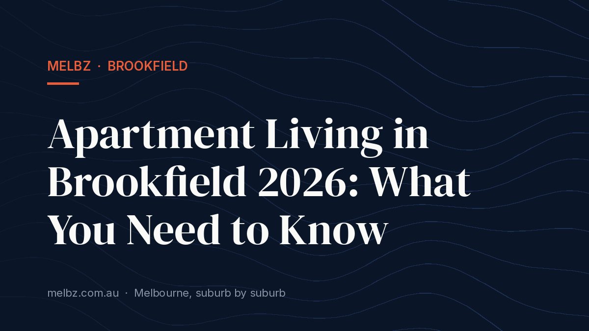 Title card: Apartment Living in Brookfield 2026: What You Need to Know