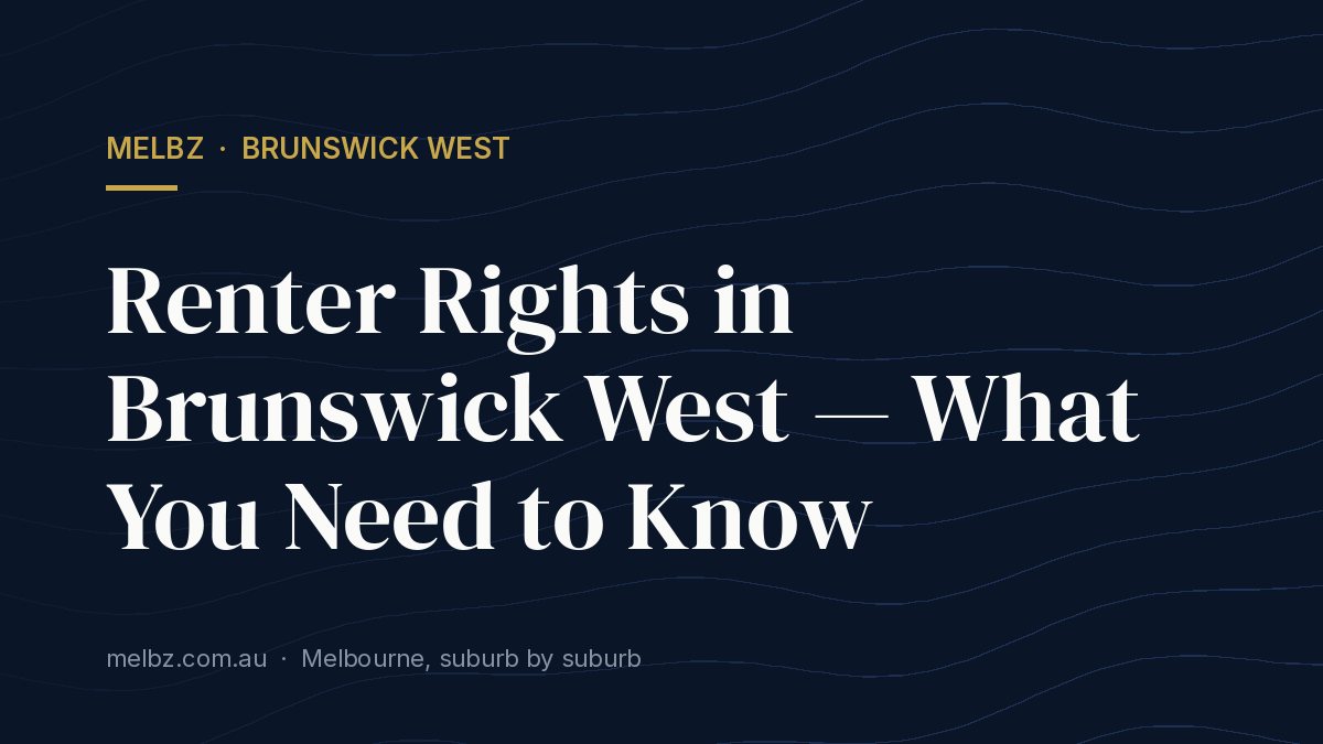 Title card: Renter Rights in Brunswick West — What You Need to Know