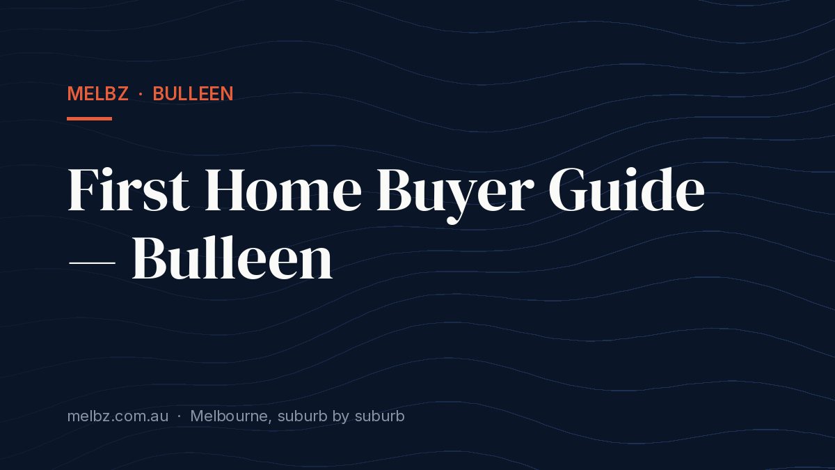 Title card: First Home Buyer Guide — Bulleen