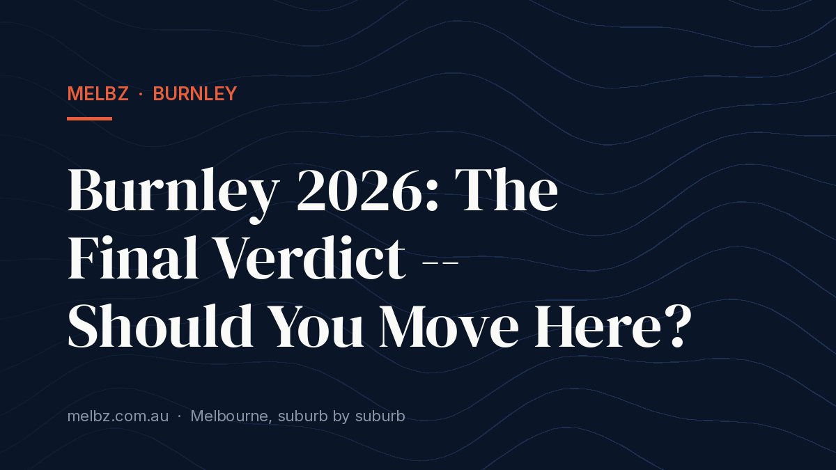 Title card: Burnley 2026: The Final Verdict -- Should You Move Here?
