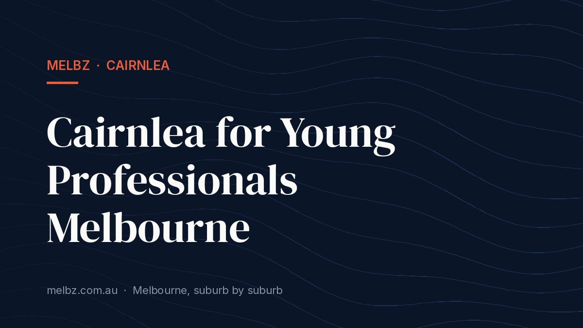 Title card: Cairnlea for Young Professionals Melbourne