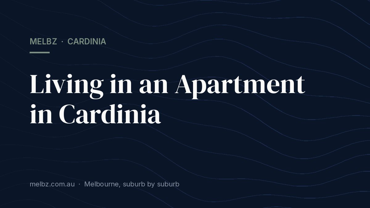 Title card: Living in an Apartment in Cardinia