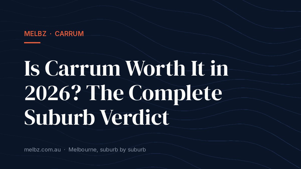 Title card: Is Carrum Worth It in 2026? The Complete Suburb Verdict