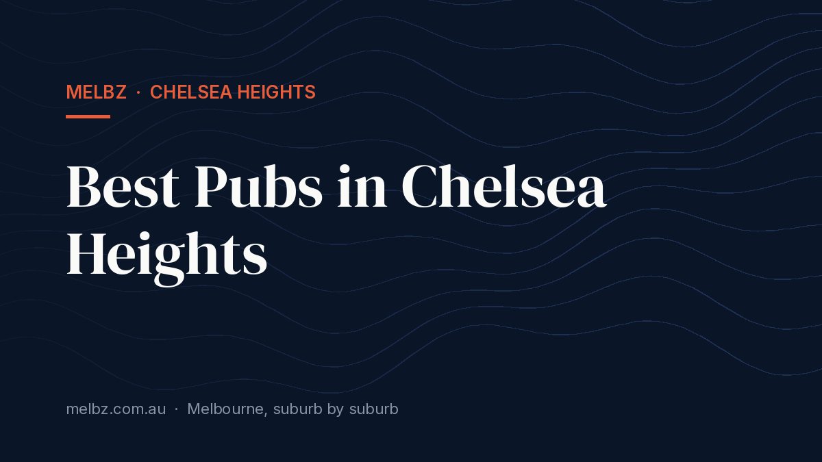 Title card: Best Pubs in Chelsea Heights