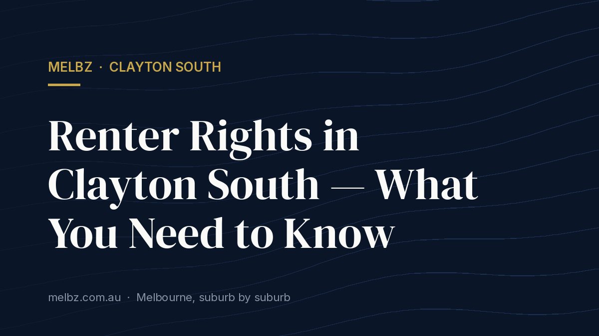 Title card: Renter Rights in Clayton South — What You Need to Know