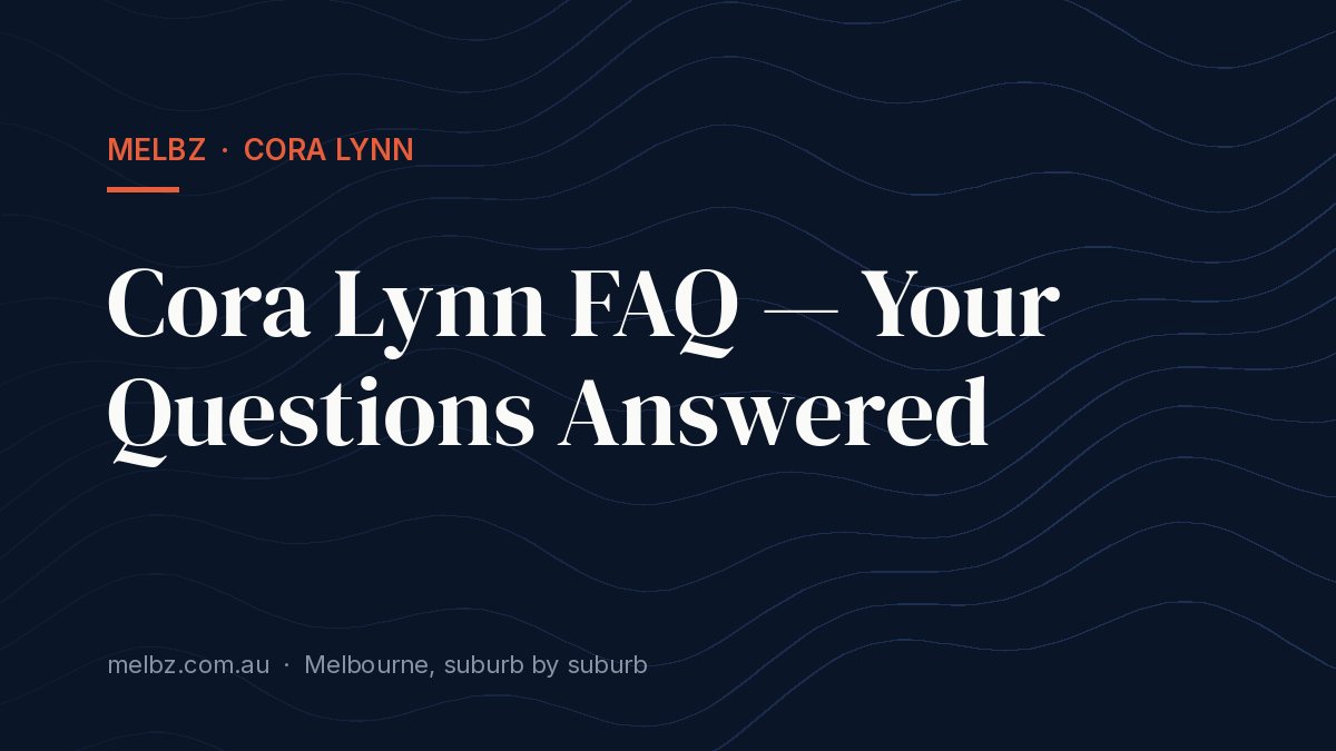 Cora Lynn FAQ — Your Questions Answered
