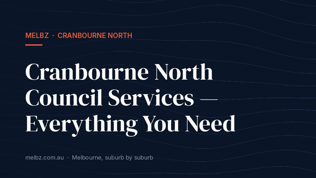 Title card: Cranbourne North Council Services — Everything You Need
