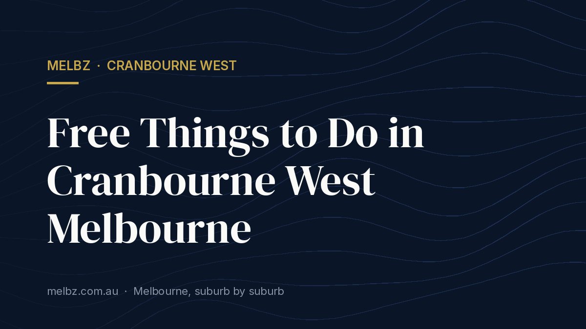 Title card: Free Things to Do in Cranbourne West Melbourne