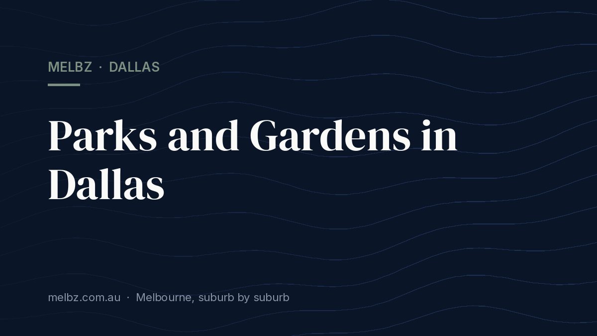 Title card: Parks and Gardens in Dallas