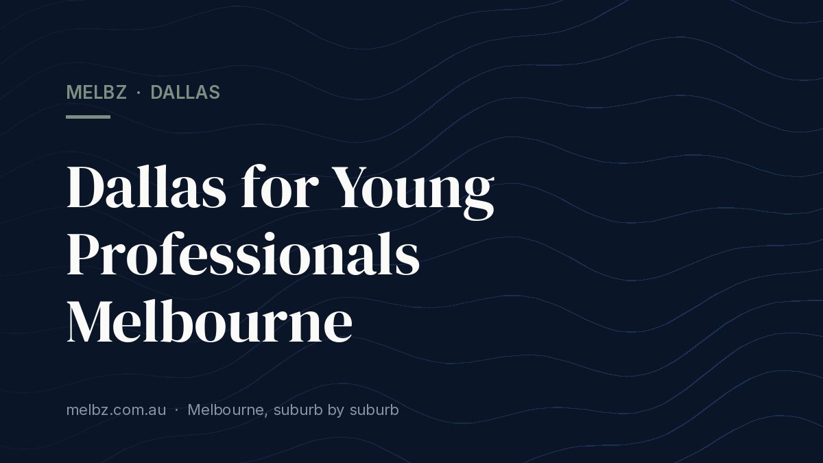 Title card: Dallas for Young Professionals Melbourne