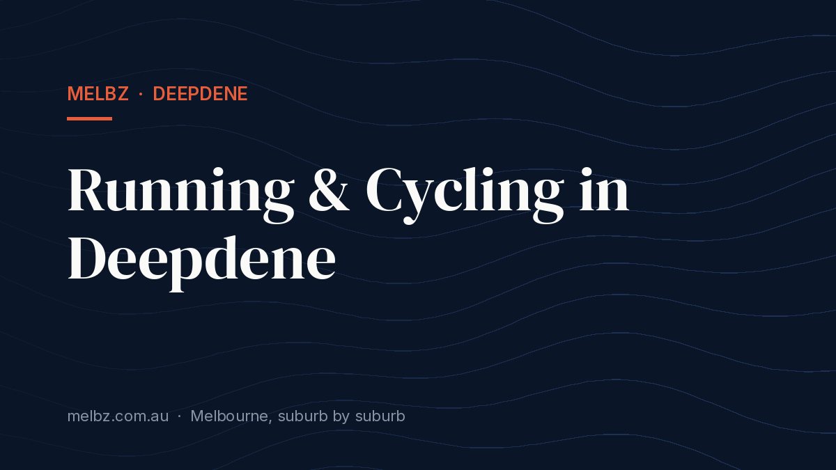 Title card: Running & Cycling in Deepdene