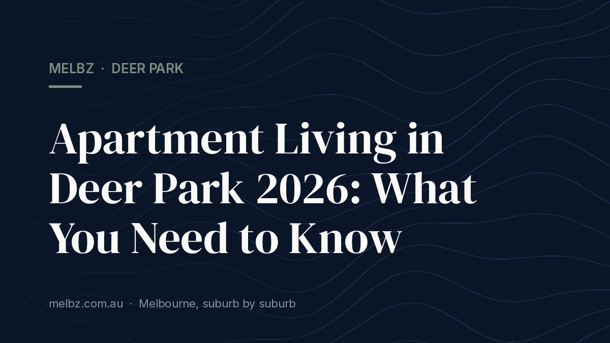 Title card: Apartment Living in Deer Park 2026: What You Need to Know