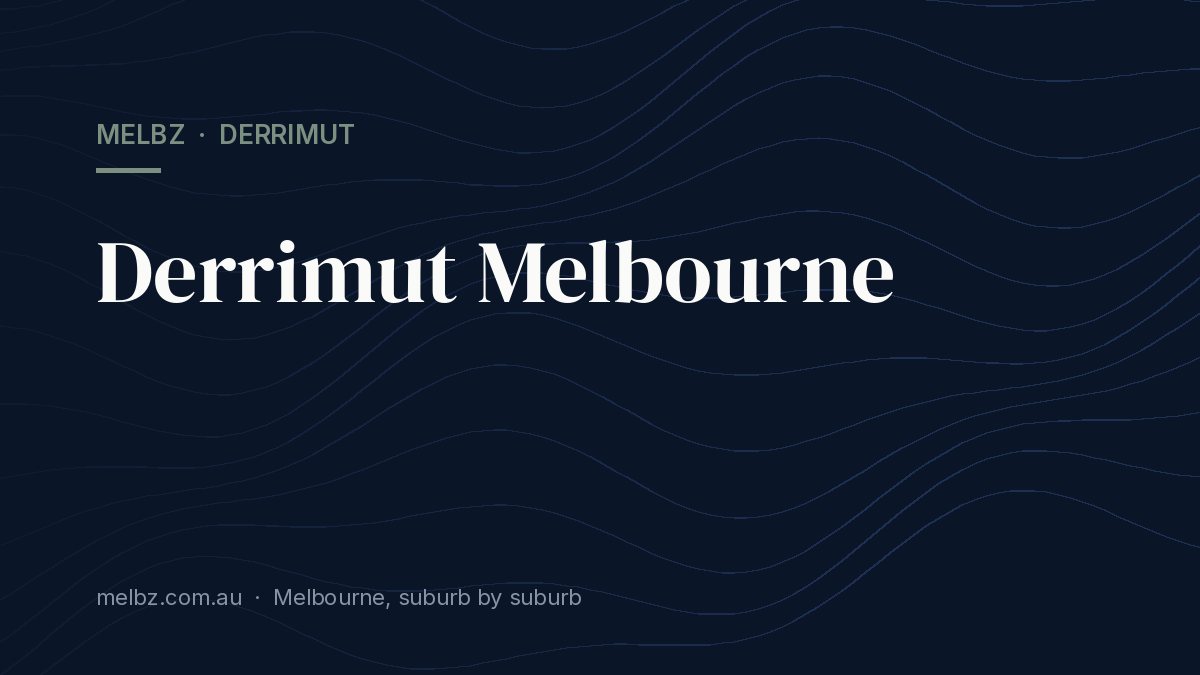 Title card: Derrimut Melbourne