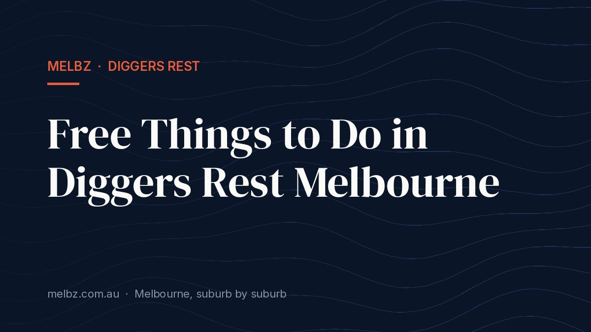 Title card: Free Things to Do in Diggers Rest Melbourne