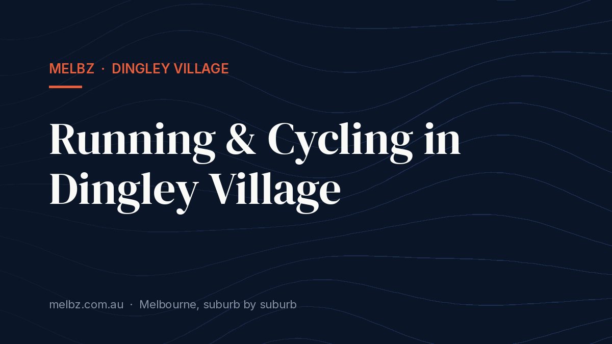 Title card: Running & Cycling in Dingley Village