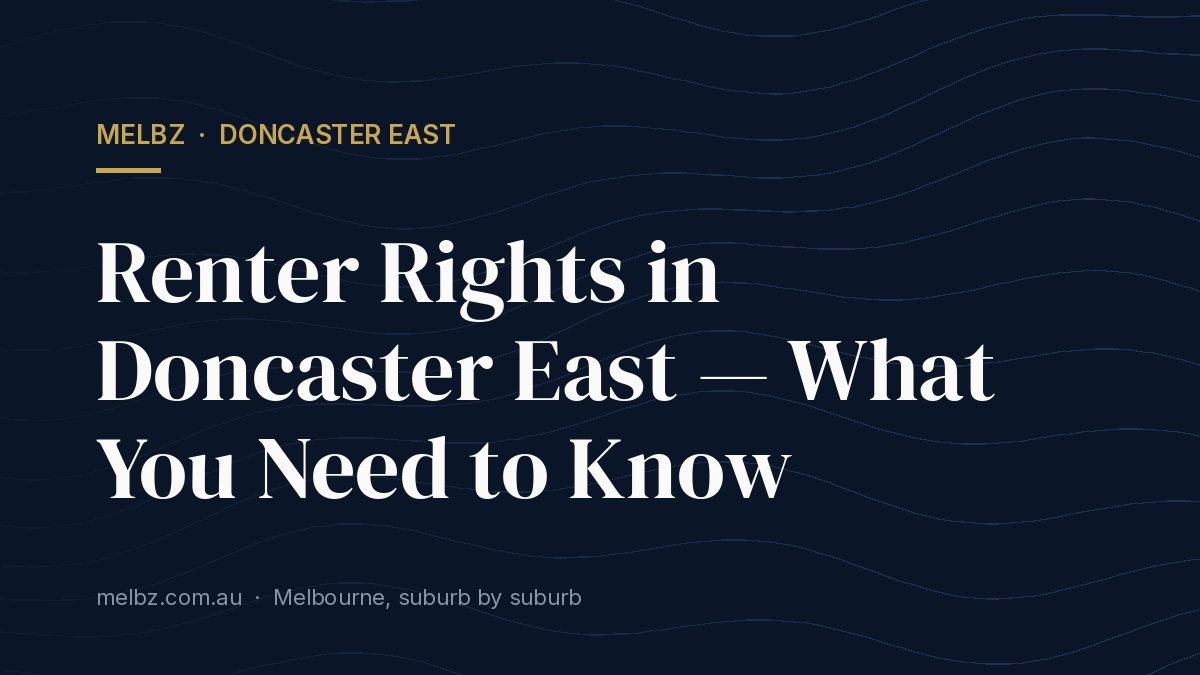 Title card: Renter Rights in Doncaster East — What You Need to Know