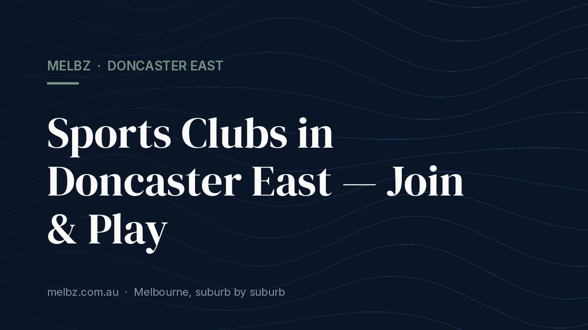 Title card: Sports Clubs in Doncaster East — Join & Play