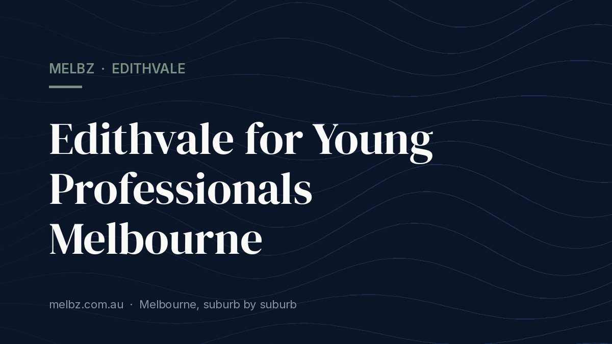 Title card: Edithvale for Young Professionals Melbourne