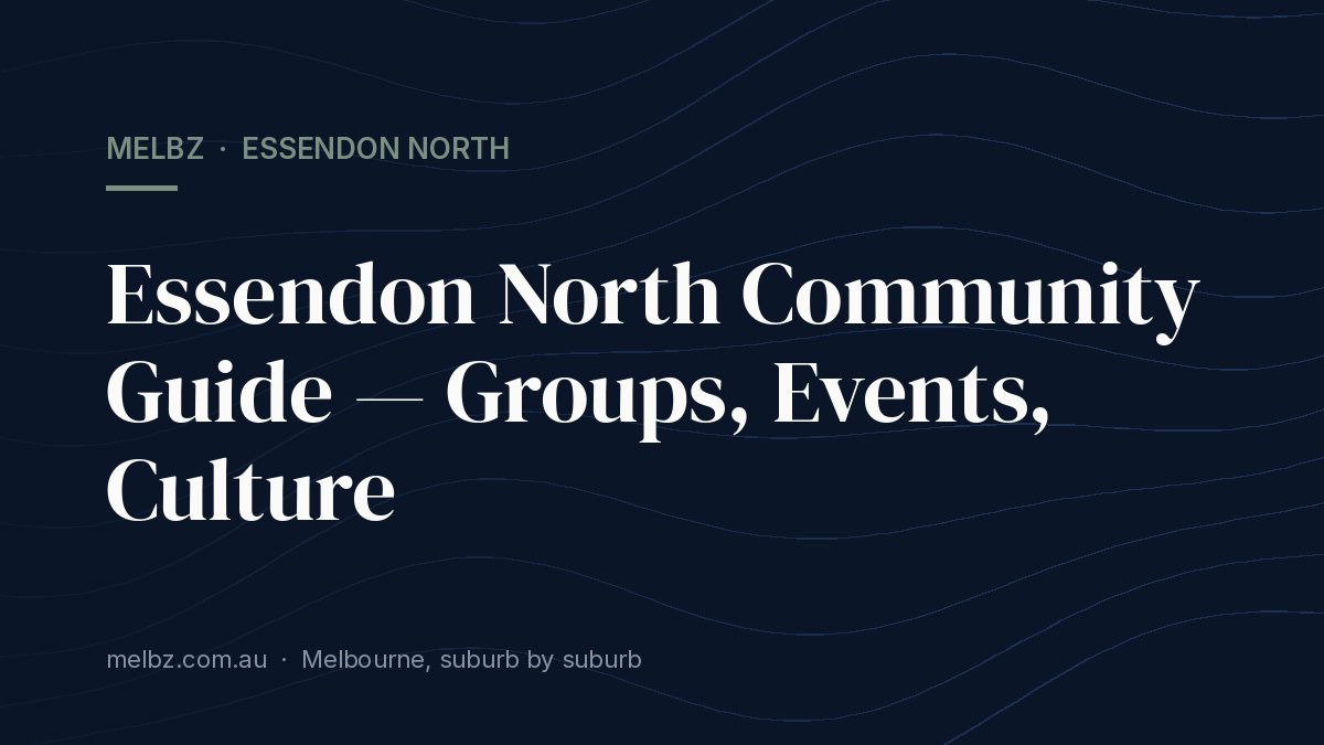 Title card: Essendon North Community Guide — Groups, Events, Culture
