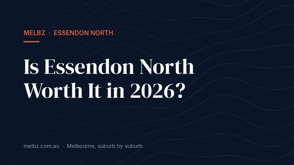 Title card: Is Essendon North Worth It in 2026?