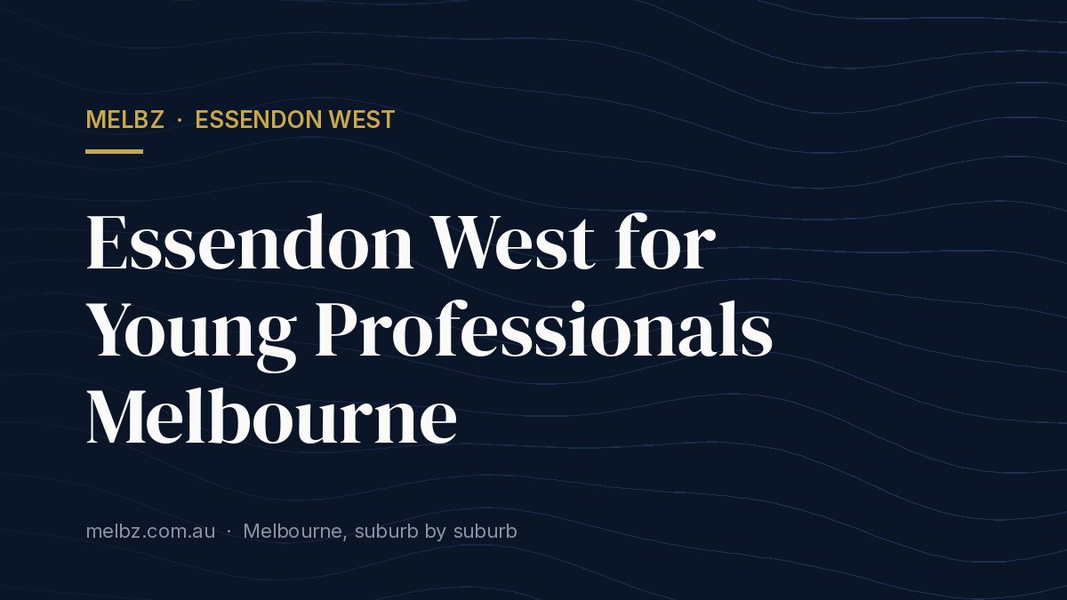 Title card: Essendon West for Young Professionals Melbourne