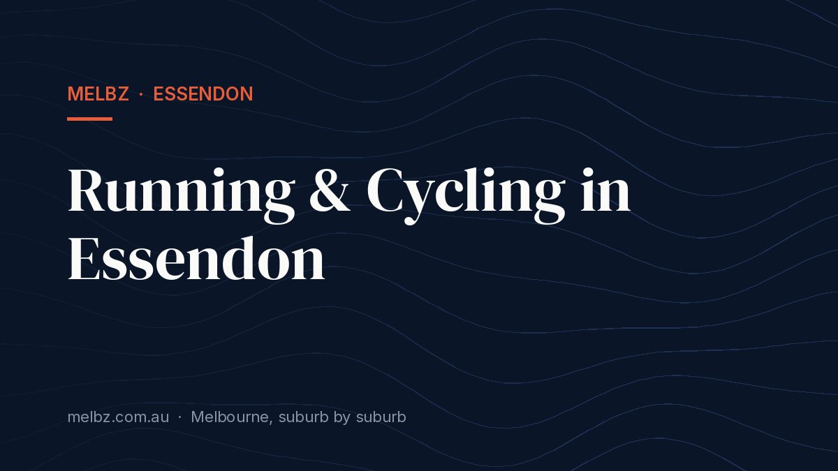 Title card: Running & Cycling in Essendon