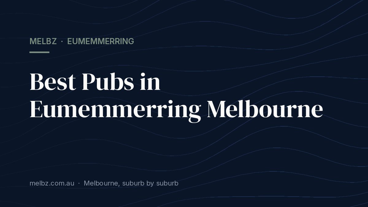 Title card: Best Pubs in Eumemmerring Melbourne