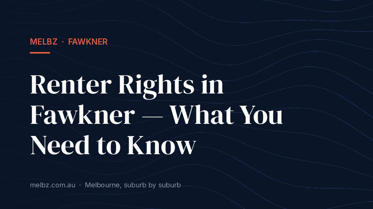 Title card: Renter Rights in Fawkner — What You Need to Know