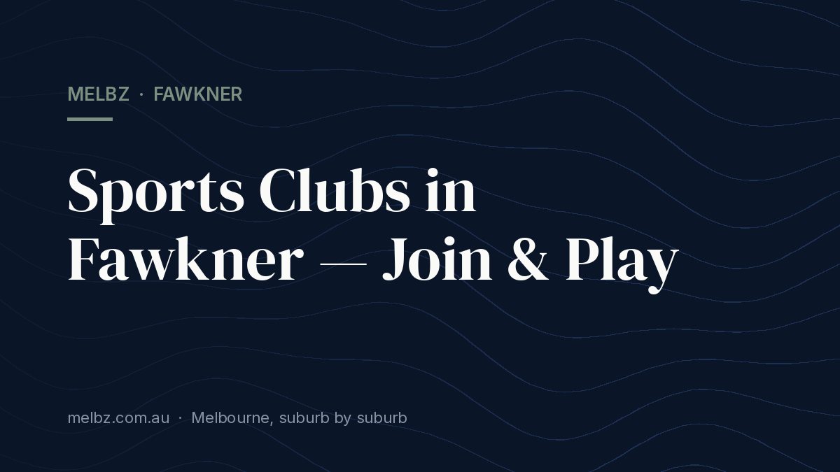 Title card: Sports Clubs in Fawkner — Join & Play