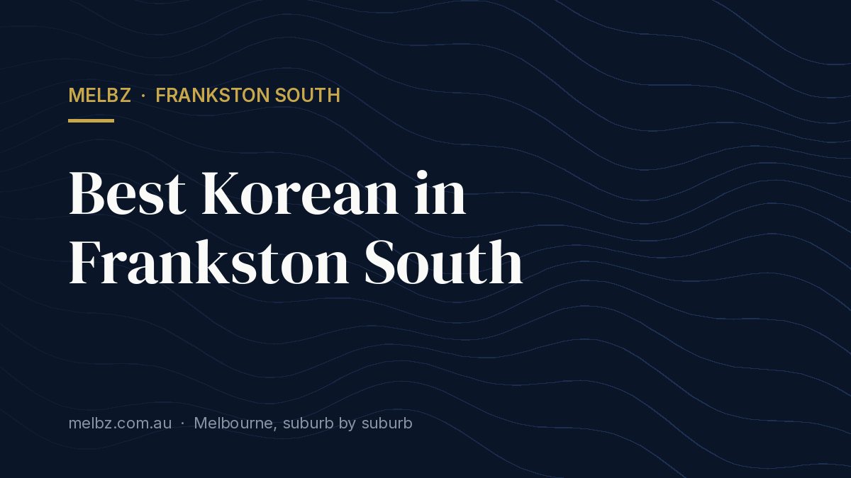 Title card: Best Korean in Frankston South