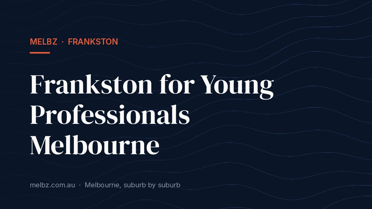 Title card: Frankston for Young Professionals Melbourne