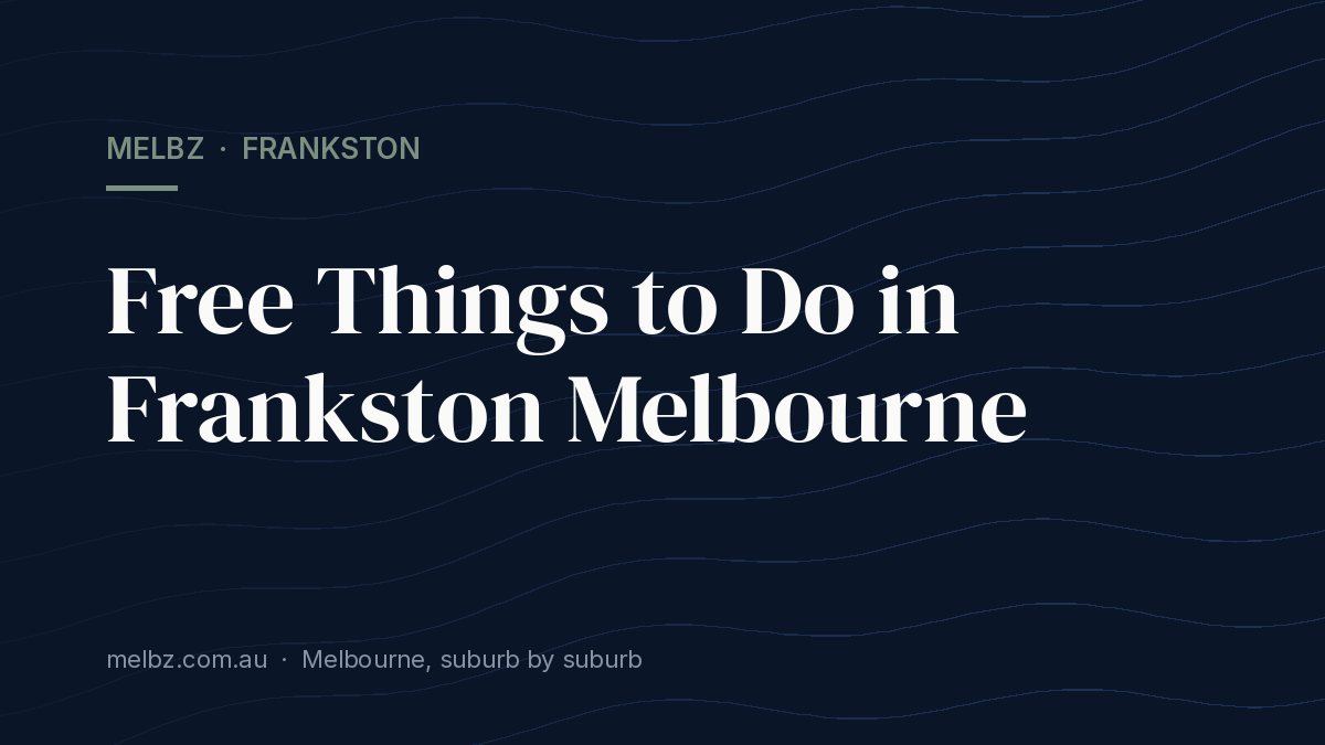 Title card: Free Things to Do in Frankston Melbourne