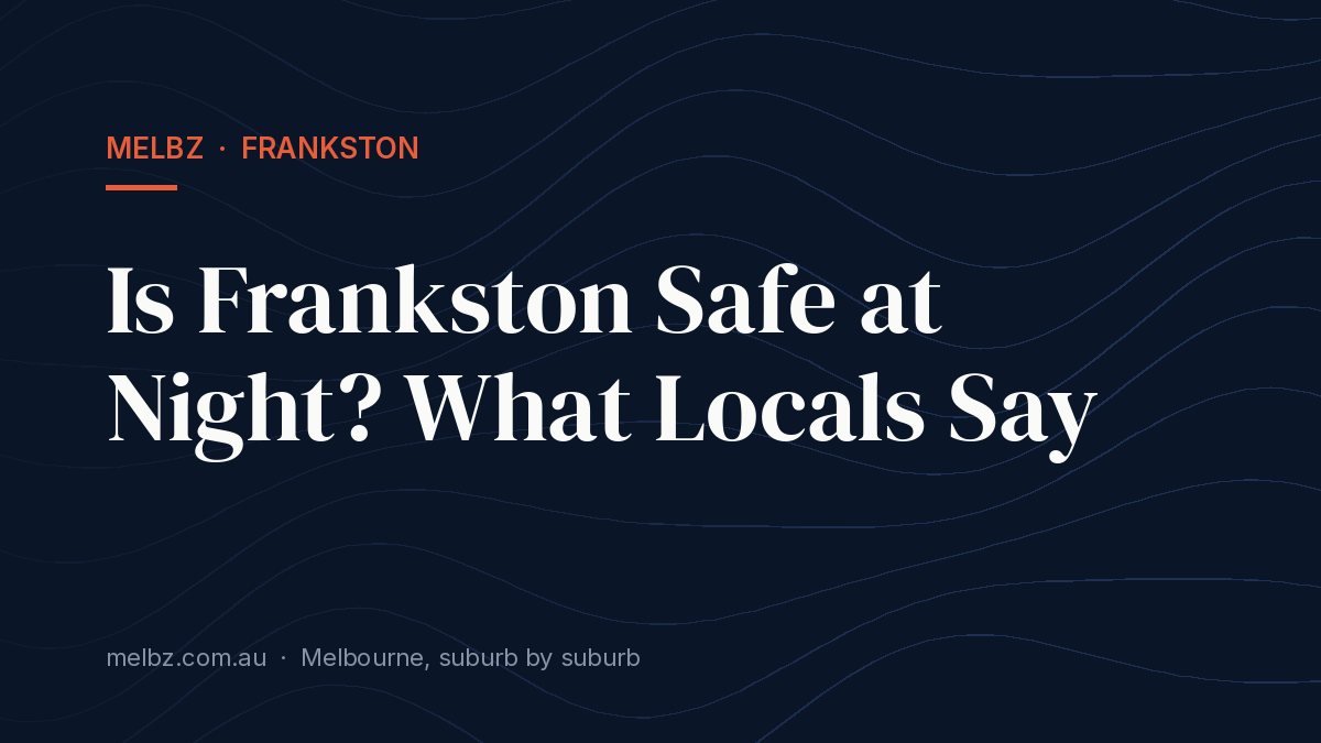 Title card: Is Frankston Safe at Night? What Locals Say